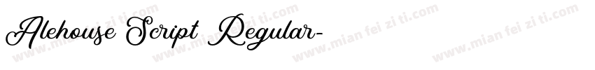 Alehouse Script Regular字体转换